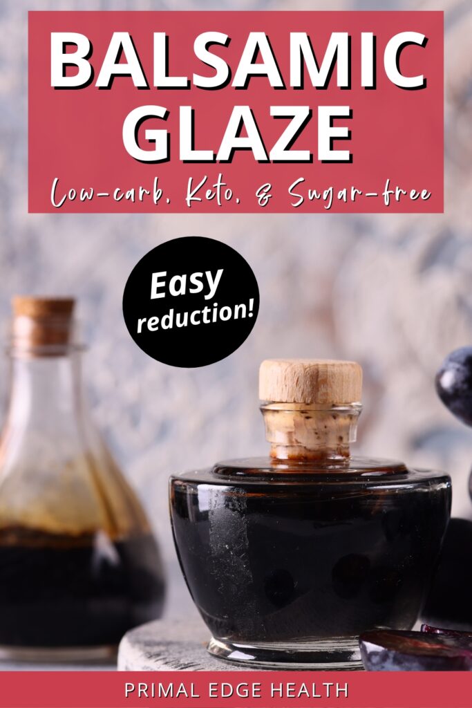 Balsamic Glaze. Low-Carb, Keto, & sugar-free. Easy reduction!