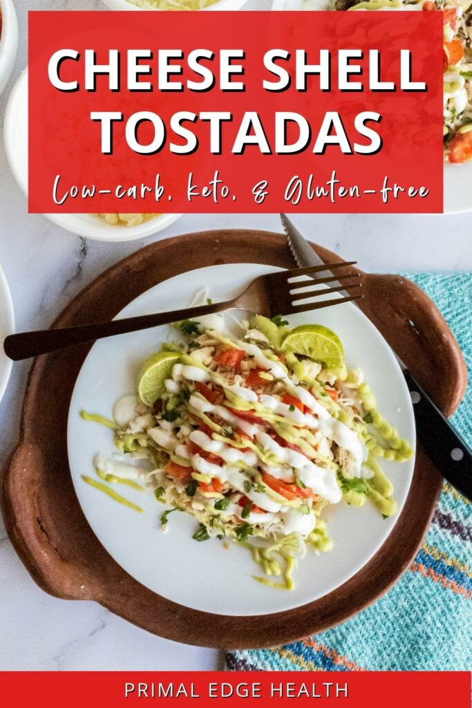 Cheese shell tostadas. Low-carb, Keto, & Gluten-free - by Primal Edge Health.