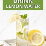 14 reasons to drink lemon water.