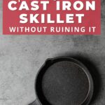 How to Clean a Cast Iron Skillet Without Ruining It - by Primal Edge Health.