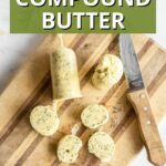 Rosemary & Garlic Compound Butter - by Primal Edge Health.