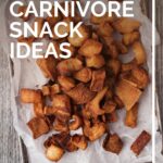 21 best carnivore Diet Snack Ideas - by Primal Edge Health.