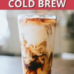 A picture of keto cold brew with text overlay for Pinterest.