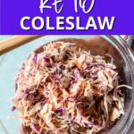 A picutre of sugar-free keto coleslaw for Pinterest with text.