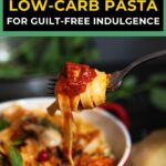Best alternatives. Low carb pasta for guilt-free indulgence.