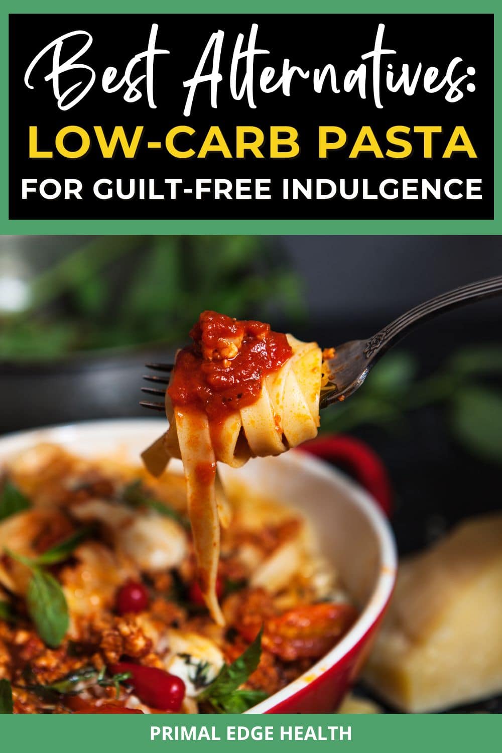 Low-Carb Pasta Alternatives: Flavorful Guilt-Free Indulgence