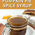 A jar of sugar-free pumpkin spice syrup