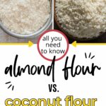 All you need to know. Almond flour vs coconut flour learn my best baking tips.