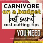 Carnivore on a budget best secret cost-cutting tips you need.