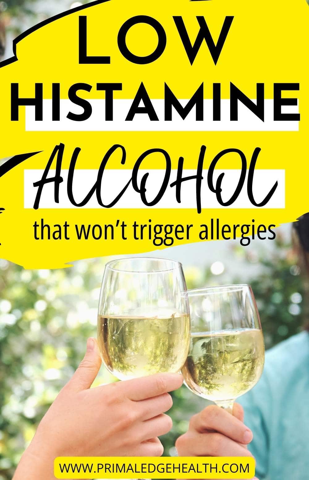 Low Histamine Alcohol 101 Amazing Facts + Drink Options
