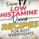 Image of a cookbook cover titled "Discover 17 Low Histamine Dinner Recipes for Busy Weeknights" with pictures of various dishes and the website PrimalEdgeHealth.com.