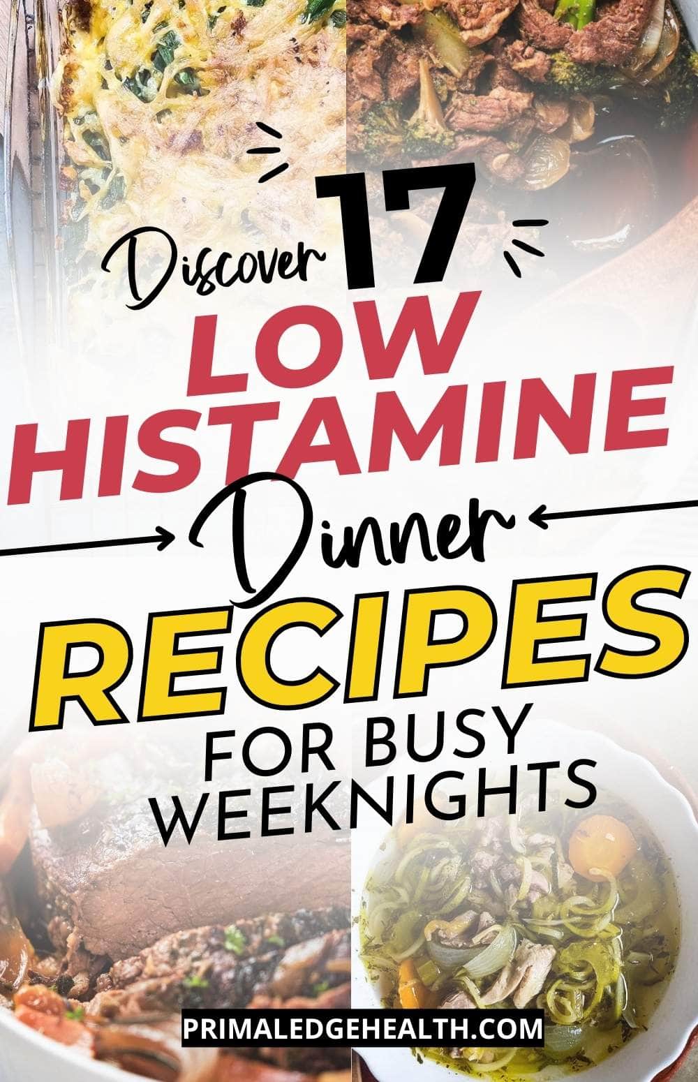 17 Delicious & Easy Low Histamine Dinner Recipes