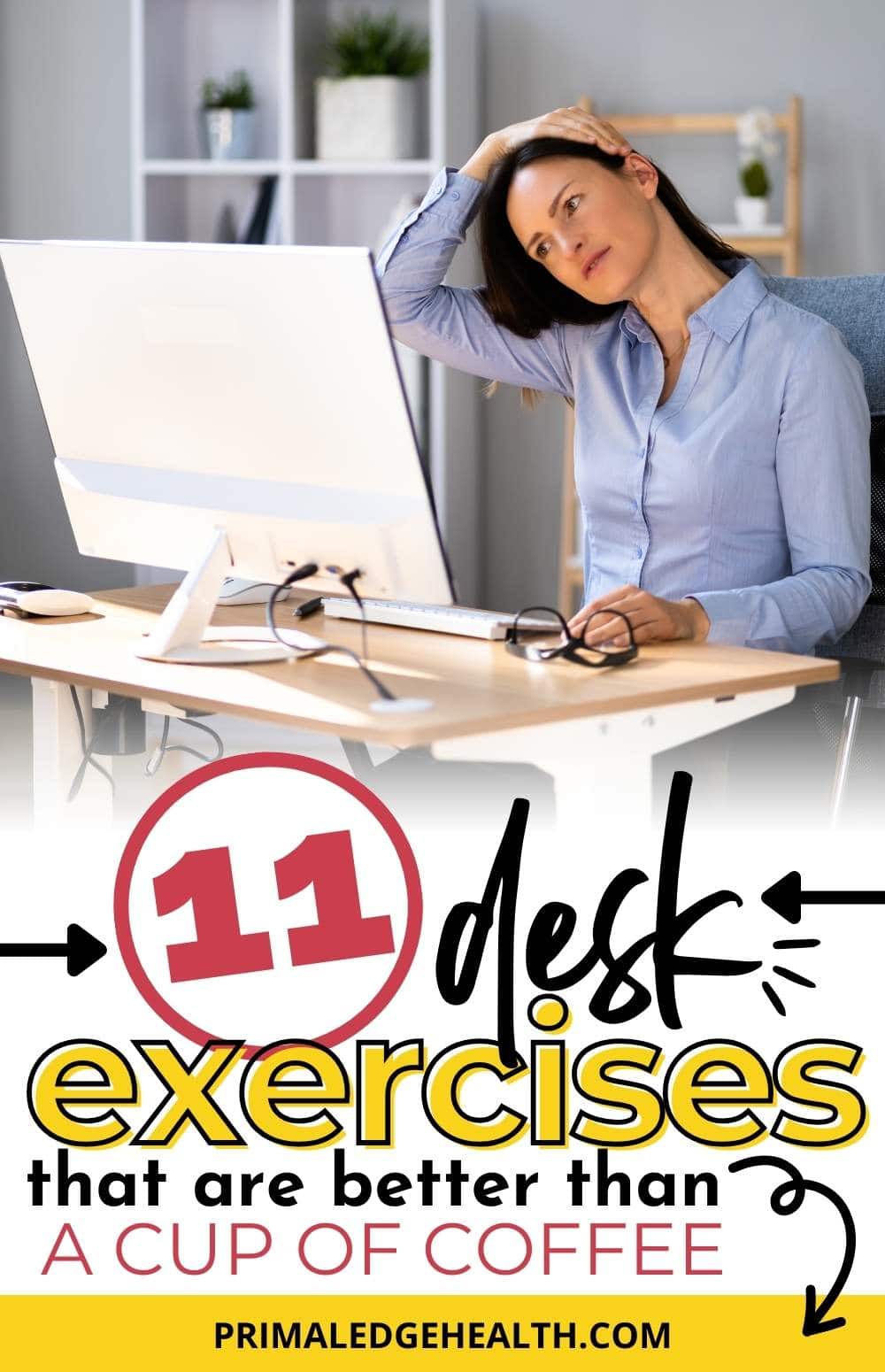 11 Desk Exercises That Are Better Than A Cup of Coffee