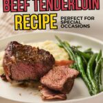 Text overlay reads "Easy Bacon Wrapped Beef Tenderloin Recipe Perfect for Special Occasions.