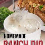 The text reads: "Homemade Ranch Dip: Dressing in Just 5 Minutes.