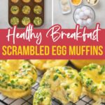 A collage showing scrambled egg muffins in a muffin tin, ingredients including eggs and cheese, and finished muffins.