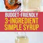 A glass jar of simple syrup, with text: "Budget-Friendly 3-Ingredient Simple Syrup." Website: primaledgehealth.com.