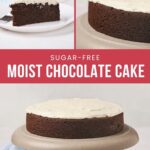 A round, sugar-free chocolate cake with white frosting is shown whole and sliced on plates, with text reading "Moist Chocolate Cake" and "www.primaledgehealth.com".